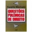 Questões polêmicas de direito - A. Machado - 1998